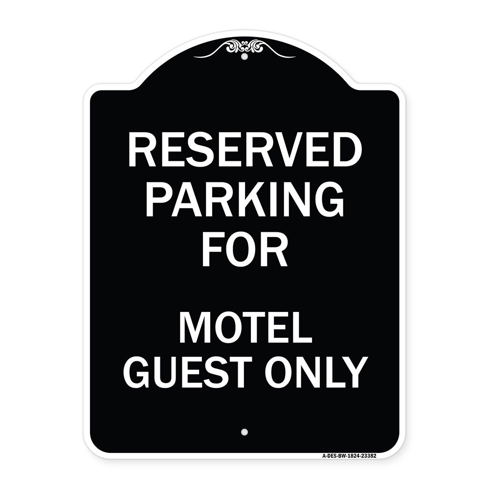 Parking Reserved for Motel Guest Only