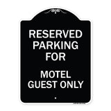 Parking Reserved for Motel Guest Only