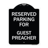 Parking Reserved for Guest Preacher
