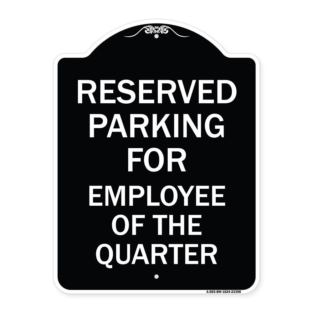 Parking Reserved for Employee of the Quarter