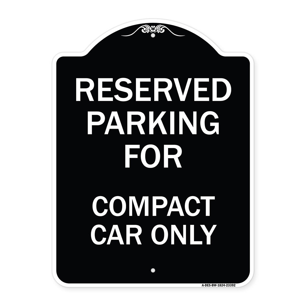 Parking Reserved for Compact Car Only