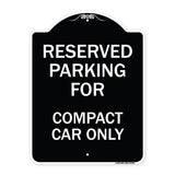 Parking Reserved for Compact Car Only