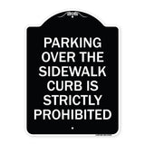 Parking Over the Sidewalk Curb Is Strictly Prohibited