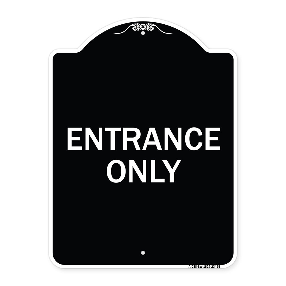 Parking Lot Sign Entrance Only