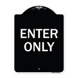 Parking Lot Sign Enter Only