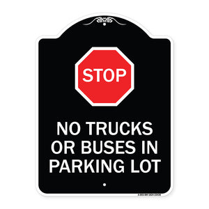 Parking Lot Rules Sign Stop - No Trucks or Buses in Parking Lot (With Stop Symbol)