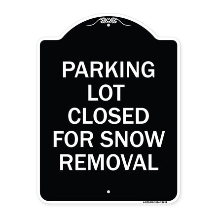 Parking Lot Closed for Snow Removal