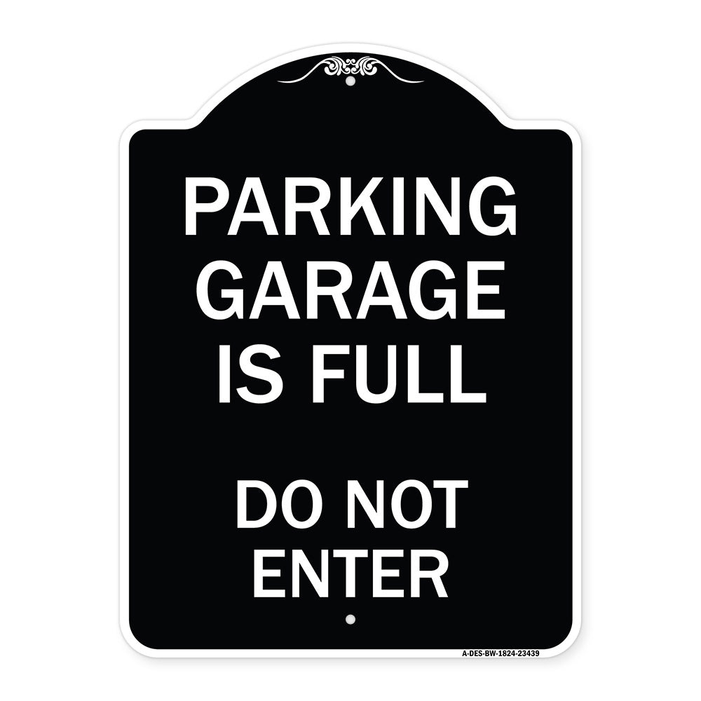 Parking Garage Is Full Do Not Enter