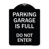 Parking Garage Is Full Do Not Enter
