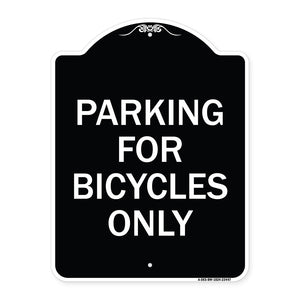 Parking for Bicycles Only Sign