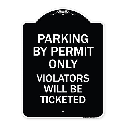 Parking by Permit Only Violators Will Be Ticketed