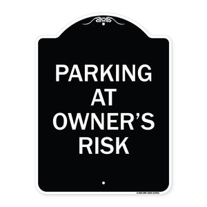 Parking at Owner's Risk