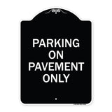 Park on Pavement Only
