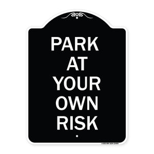 Park at Your Own Risk