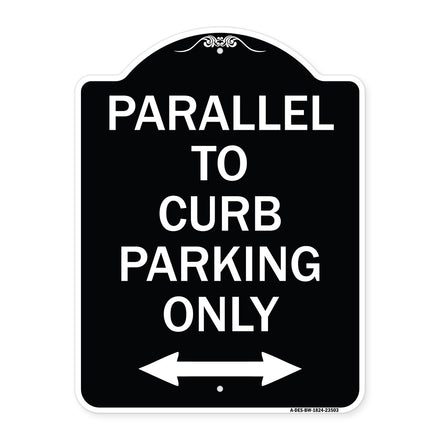 Parallel to Curb Parking Only with Bidirectional Arrow