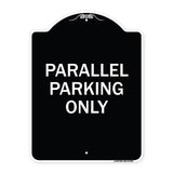 Parallel Parking Only