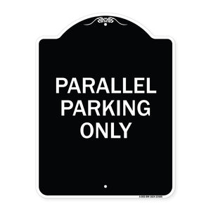 Parallel Parking Only