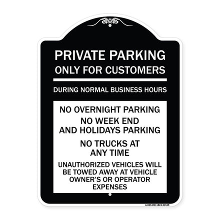 Only for Customers During Normal Business Hours No Overnight Parking No Trucks at Anytime Unauthorized Vehicle Towed