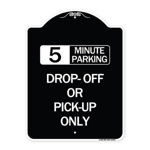 Off or Pick-Up Only (Choose Your Limit) Minute Parking