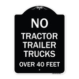 No Tractor Trailer Trucks Over 40 Feet