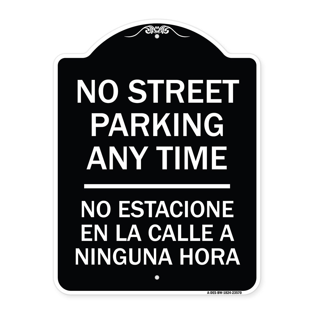No Street Parking Anytime No Estacione En La Calle a Ninguna Hora