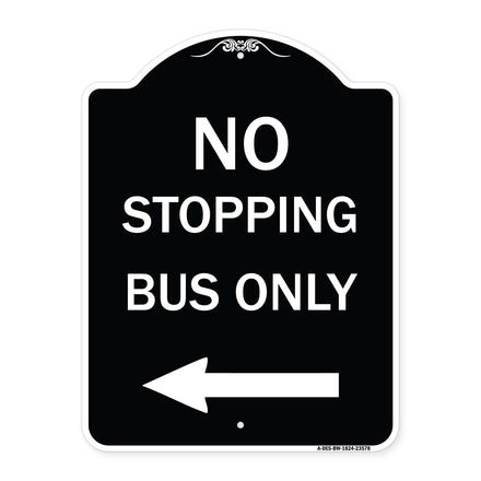 No Stopping Bus Only with Arrow (Left)