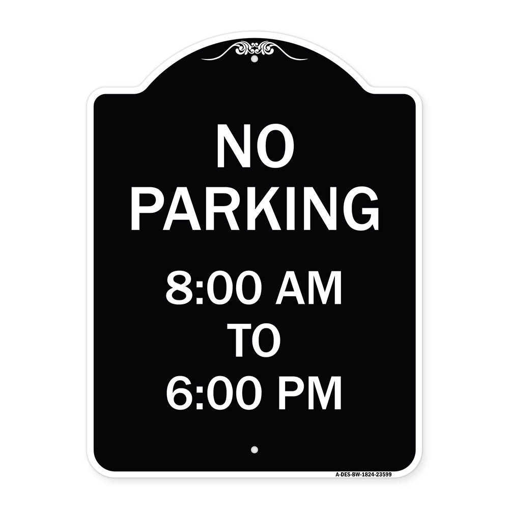 No Parking 8-00 Am to 6-00 Pm