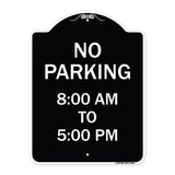No Parking 8-00 Am to 5-00 Pm
