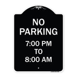 No Parking 7-00 Pm to 8-00 Am