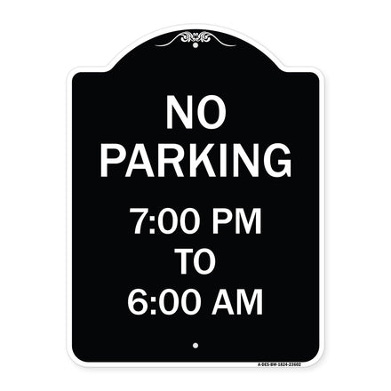 No Parking 7-00 Am to 6-00 Pm