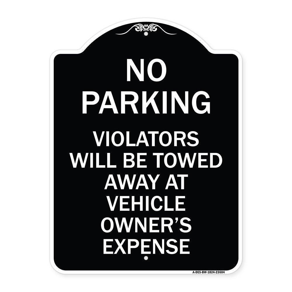 No Parking Violators Towed Away at Owner's Expense