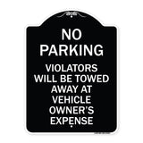 No Parking Violators Towed Away at Owner's Expense