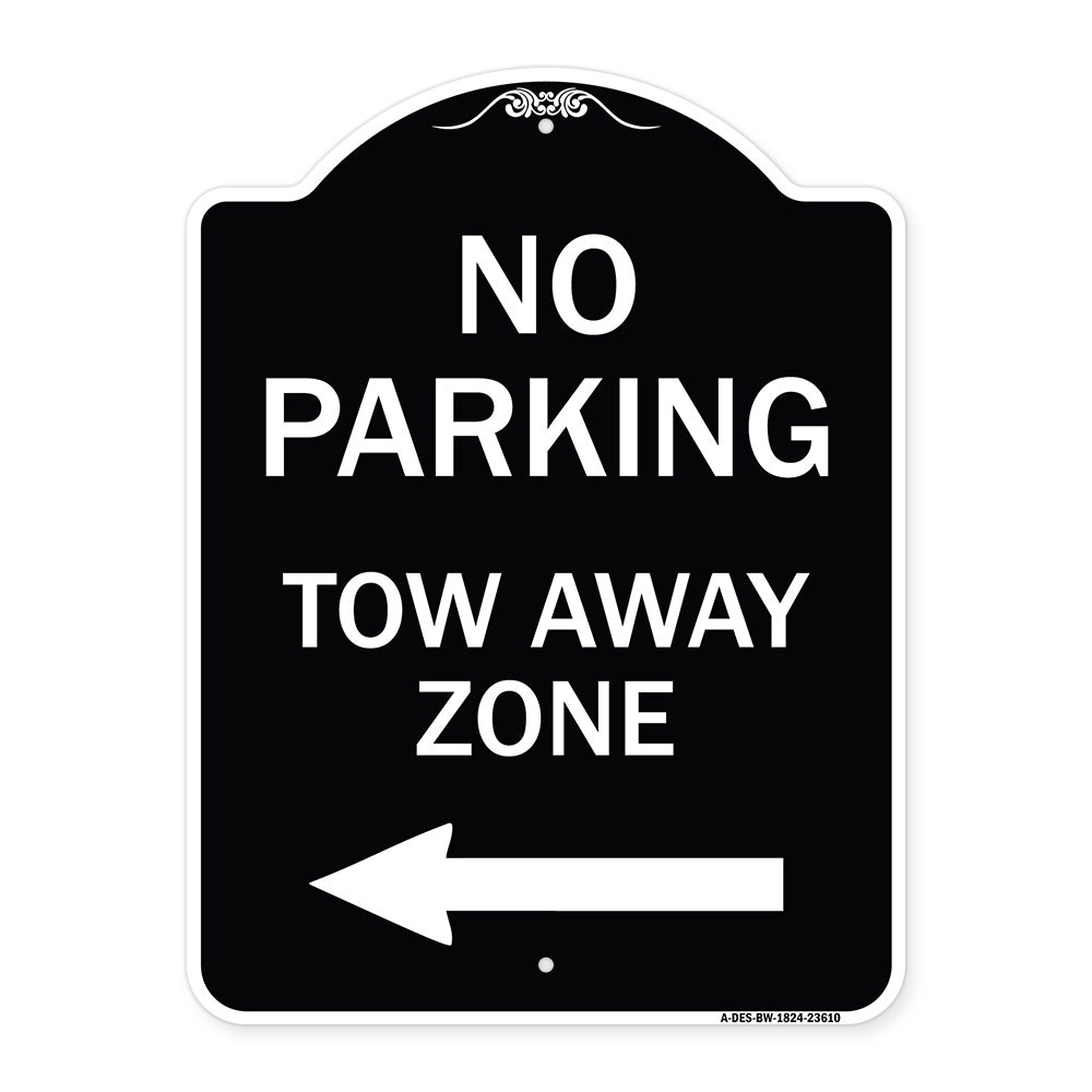 No Parking Tow Away Zone with Left Arrow
