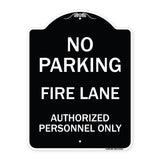 No Parking Fire Lane Authorized Personnel Only