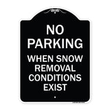 No Parking When Snow Removal Conditions Exist