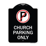 No Parking Symbol Church Parking Only