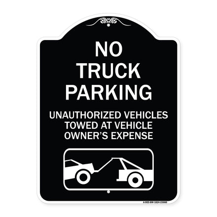 No Parking Sign No Truck Parking Unauthorized Vehicles Towed at Vehicle Owner's Expense (With Car Tow Graphic