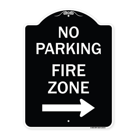 No Parking Sign Fire Zone with Right Arrow