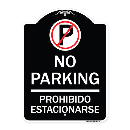 No Parking Prohibido Estacionarse (With No Parking Symbol)