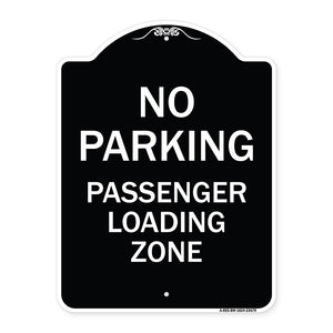 No Parking Passenger Loading Zone