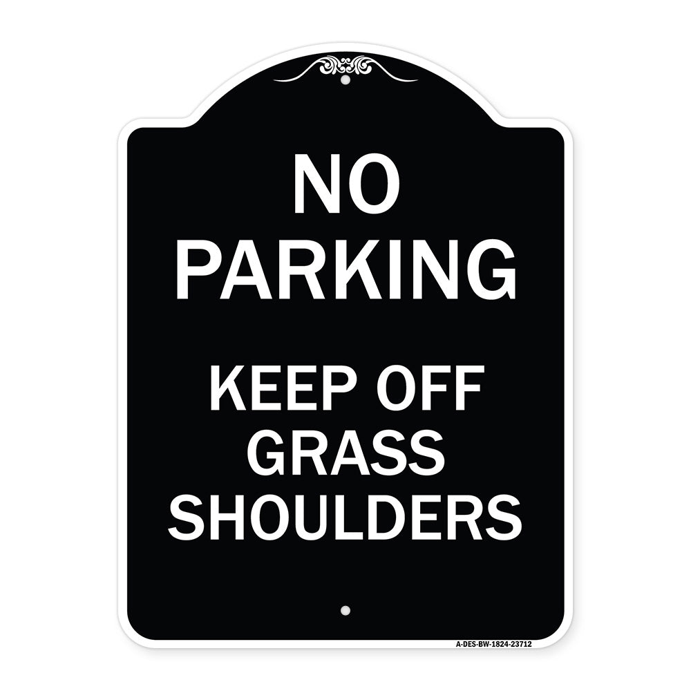 No Parking Keep Off Grass Shoulders