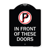 No Parking in Front of These Doors with Graphic