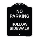 No Parking Hollow Sidewalk