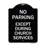 No Parking Except During Church Services
