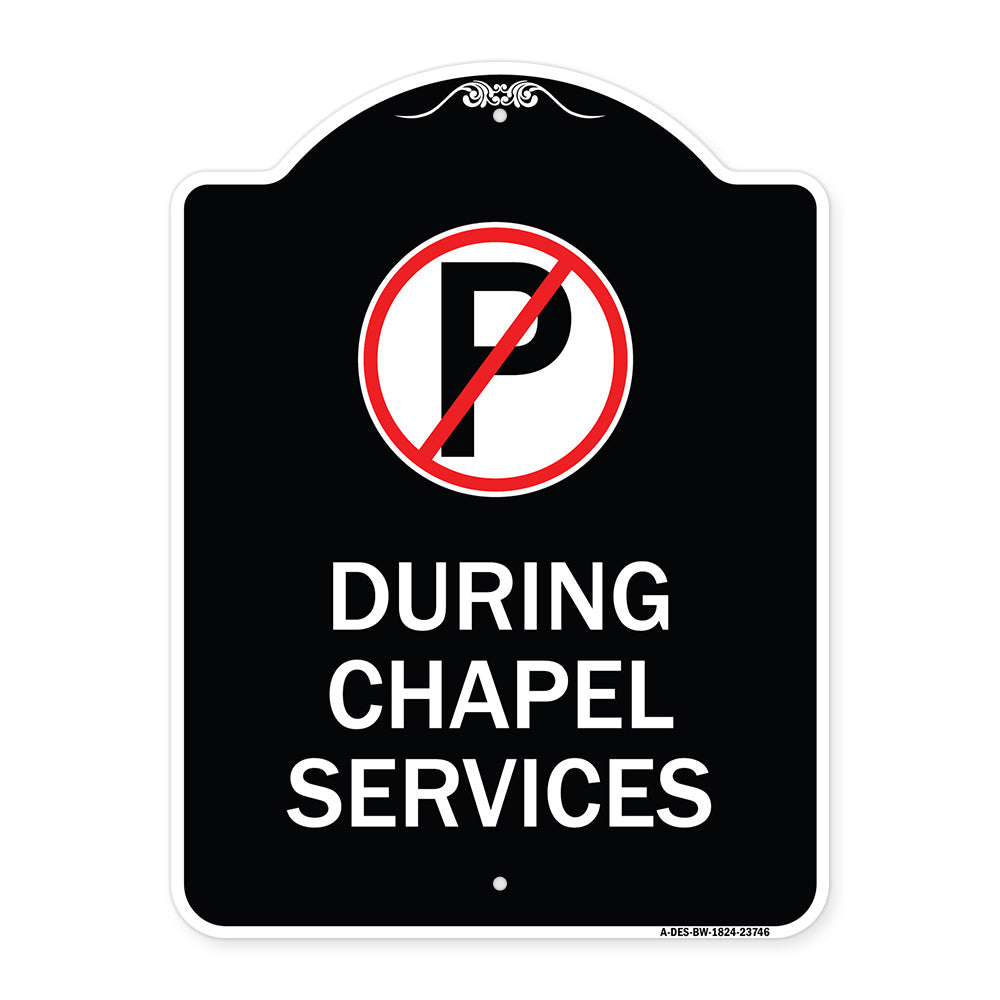 No Parking During Chapel Services