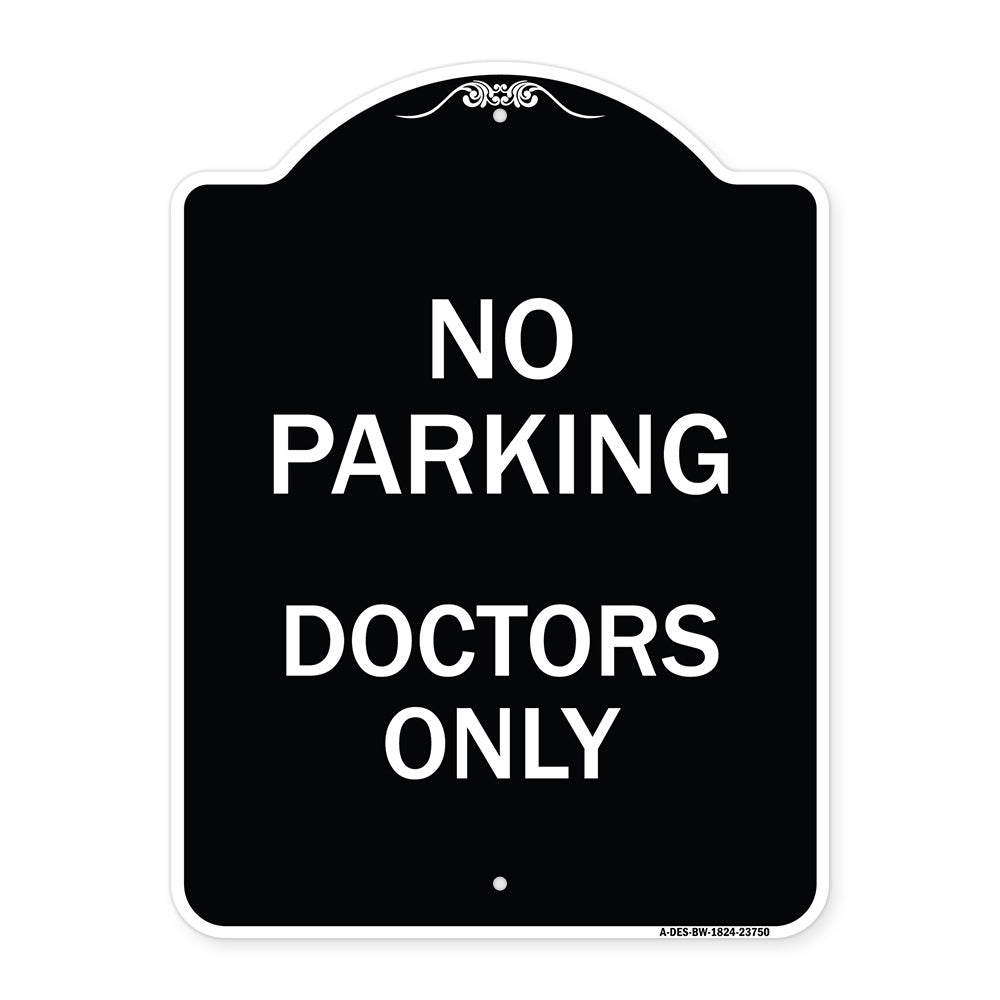 No Parking Doctors Only