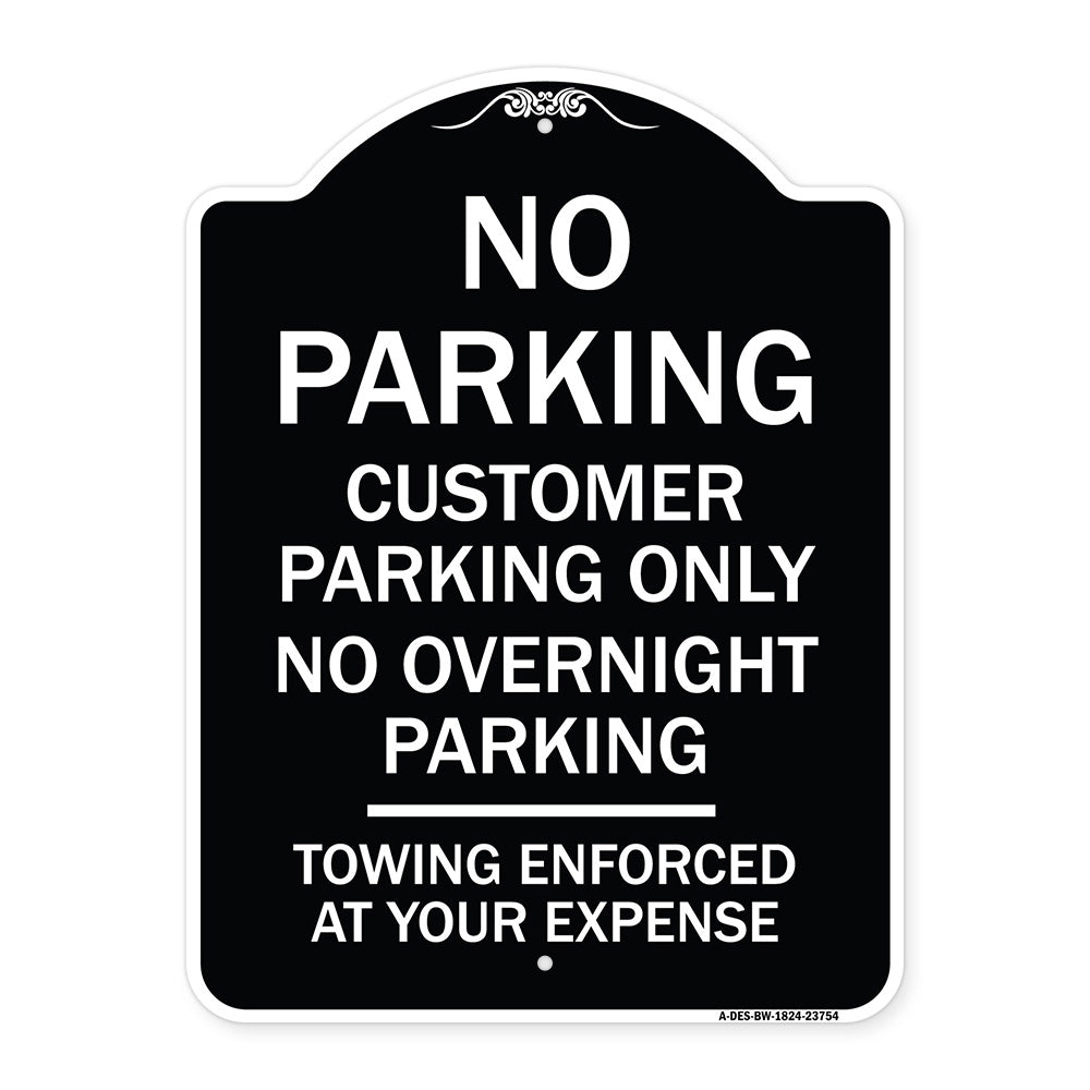 No Parking Customer Parking Only No Overnight Parking - Towing Enforced at Your Expense