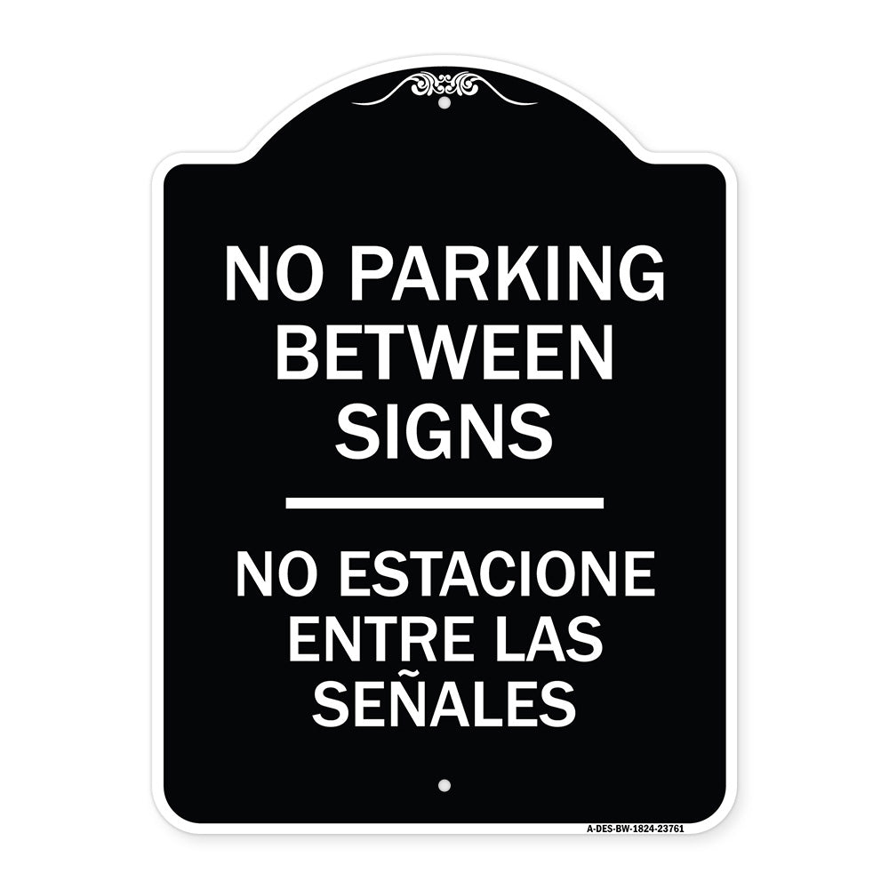 No Parking Between Signs - No Estacione Entre Las Senales