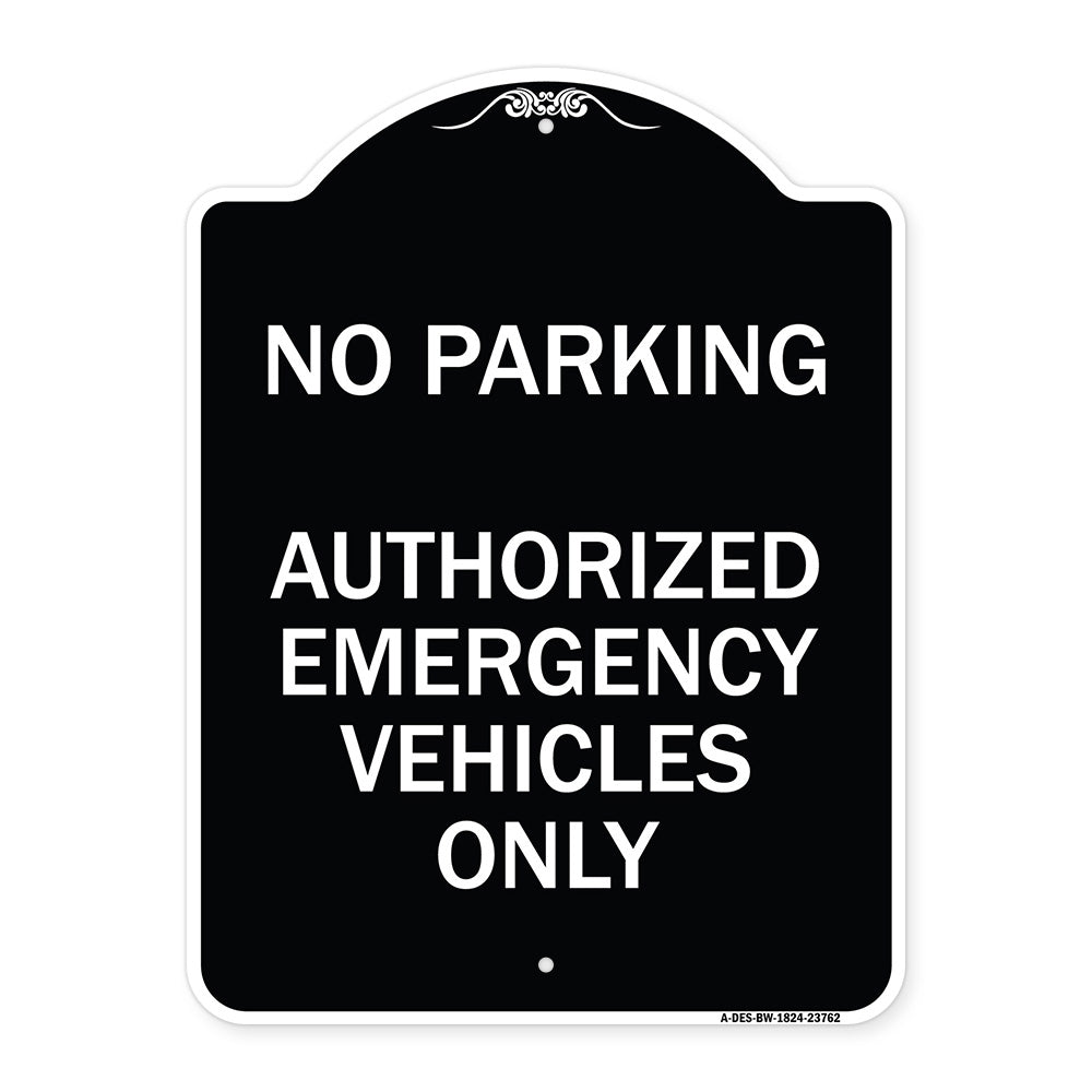 No Parking Authorized Emergency Vehicles Only