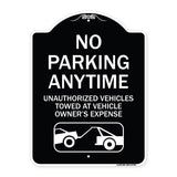 No Parking Anytime Unauthorized Vehicles Towed at Vehicle Owner's Expense (With Car Tow Graphic